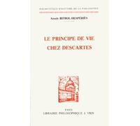 Le principe de vie chez Descartes