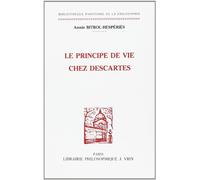 Le principe de vie chez Descartes