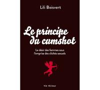 Le principe du cumshot. le desir des femmes sous l'emprise du