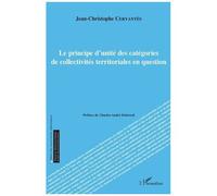 Le Principe D'unité Des Catégories De Collectivités Territoriales En Question