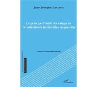 Le principe d'unité des catégories de collectivités territoriales en question - Jean-Christophe Cervantès - L'harmattan - broché - Etude