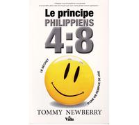 Le Principe Philippiens 4:8 : Le Secret D'une Vie Remplie De Joie