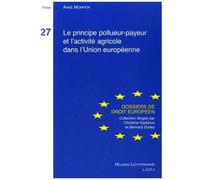 Le Principe Pollueur-Payeur Et L'activité Agricole Dans L'union Européenne