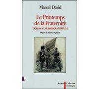 Le Printemps de la fraternité Marcel David (Auteur)