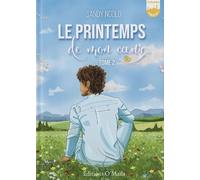 Le printemps de mon coeur - Sandy Ngolo - O Maila - broché - Roman adolescent