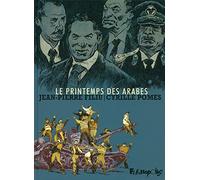 Jean-Pierre Filiu et Cyrille Pomès – Le Printemps des Arabes – Bande dessinée – Broché