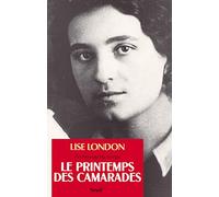 Le Printemps des camarades. L'écheveau du temps