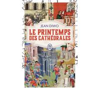 Le printemps des cathédrales - Jean Diwo - J'ai Lu - Poche - Roman