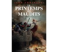 Le printemps des maudits Jean Contrucci (Auteur)