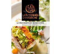 Le Printemps Des Toqués D'Ardèche - Claude Prigent - Sud-Ouest - broché - Guide