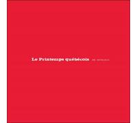 Le printemps quebecois - Maude Bonenfant - Ecosociete Eds - broché - Essai