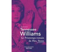 Tennessee Williams – Le Printemps romain de Mrs Stone – Roman – Poche