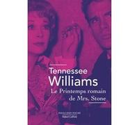 Le printemps romain de Mrs Stone Tennessee Williams (Auteur), Jacques Tournier (Traduction)