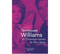 Le printemps romain de Mrs Stone - Tennessee Williams - Robert Laffont - Poche - Roman
