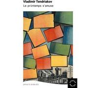 Le Printemps s'amuse Vladimir Tendriakov (Auteur), Bernadette Du Crest (Traduction)