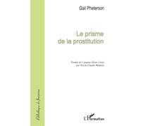 LE PRISME DE LA PROSTITUTION