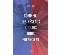 Le Prisme Des Réseaux Sociaux - Polarisation Politique Sur Internet