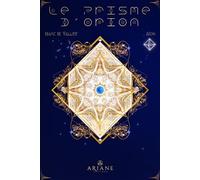 Le prisme d'Orion - Marc M. Vallée - Ariane Publications - broché - Essai