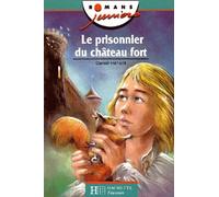 Le prisonnier du château fort