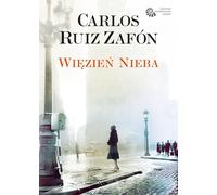 Le prisonnier du ciel - Carlos Ruiz Zafon (Buch auf Polnisch)