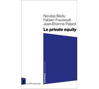 Le private equity - Nicolas Bedu - La découverte - Poche - Etude