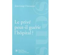 Le Privé Peut-Il Guérir L'hôpital ?