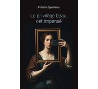 Le privilège beau, cet impensé