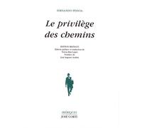Le Privilège des Chemins