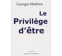 Le Privilège D'être