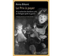 Le prix à payer Anna Bikont (Auteur)
