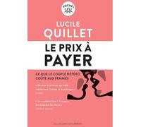 Le prix à payer: Ce que le couple hétérosexuel coûte aux femmes