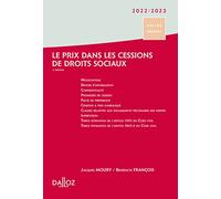 Le prix dans les cessions de droits sociaux 2022/2023. 2e éd.