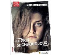 Le prix de chaque jour - Mireille Disdero - Le Muscadier - broché - Roman adolescent dès 13 ans