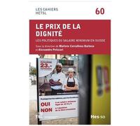 Le Prix De La Dignité - Les Politiques Du Salaire Minimum En Suisse