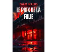Le Prix de la Folie