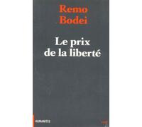 Le Prix De La Liberté - Aux Origines De La Hiérarchie Sociale Chez Hegel