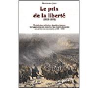 Le Prix de la liberté Vicissitudes militaires T.2 - Bertrand Jost - Calleva - broché - Essai