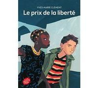 Le prix de la liberté Yves-Marie Clément (Auteur), Frédéric Rébéna (Conception couverture ou illustration)