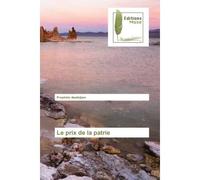 Le prix de la patrie - Prophete Awalidjam - Muse Editions - broché - Roman