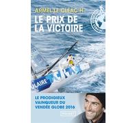 Le prix de la victoire - Armel Le Cleac'h - Pocket - Poche - Guide
