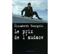 Le prix de l'audace