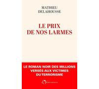 Le Prix De Nos Larmes