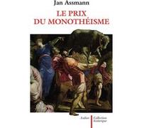 Le Prix du monothéisme Jan Assmann (Auteur)