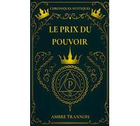 Le Prix du Pouvoir: L'héritière révélé