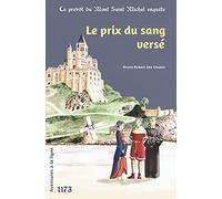 Le prix du sang versé