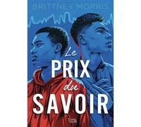 Le Prix du savoir Brittney Morris (Auteur)