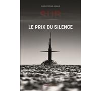 Le prix du silence - Christophe Agnus - Nautilus Medias - broché - Roman