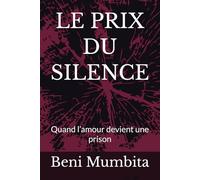 LE PRIX DU SILENCE: Quand l’amour devient une prison