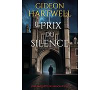 Le Prix du Silence: Un thriller policier plein de mystère et d'intrigues