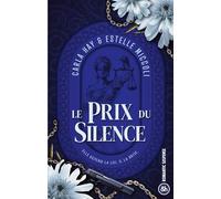 Carla Hay et Estelle C. Miccoli – Le Prix du Silence – Une mafia romance enemies-to-lovers – Broché